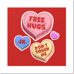 Free Hugs Just Kidding Don't Touch Me Valentines Day Hearts Posters and Art